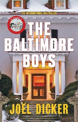The Baltimore Boys - Joël Dicker