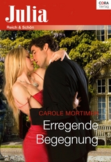 Erregende Begegnung - Carole Mortimer
