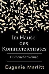 Im Hause des Kommerzienrates - Eugenie Marlitt