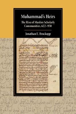 Muhammad's Heirs - Jonathan E. Brockopp