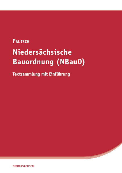 Nieders&auml;chsische Bauordnung (NBauO) - 