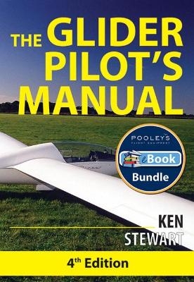 The Glider Pilot's Manual - Ken Stewart