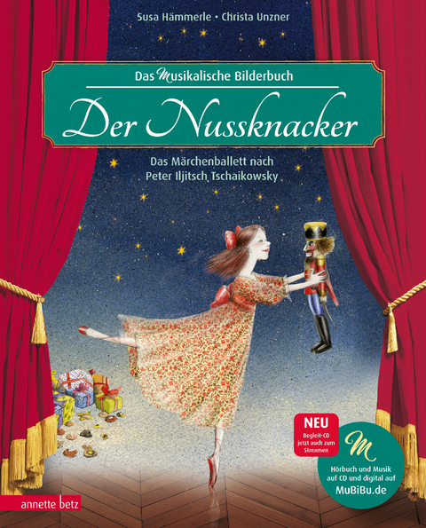 Der Nussknacker (Das musikalische Bilderbuch mit CD und zum Streamen) - Susa H&auml;mmerle