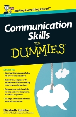 Communication Skills For Dummies, UK Edition - Elizabeth Kuhnke
