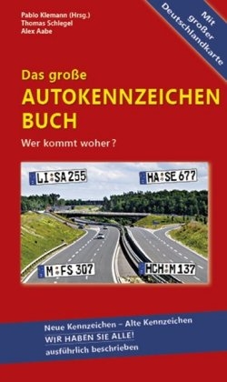 Das große Autokennzeichen Buch - Ausgabe 2019