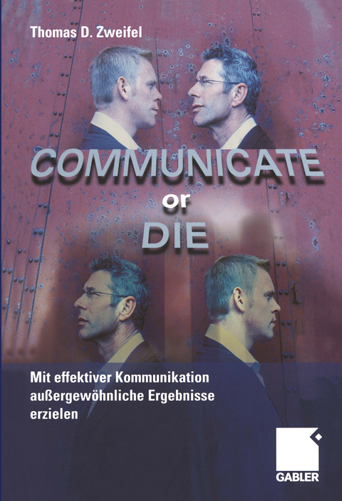 Communicate or Die - Thomas Zweifel