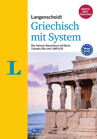 Langenscheidt Griechisch mit System - Sprachkurs für Anfänger und Forgeschrittene