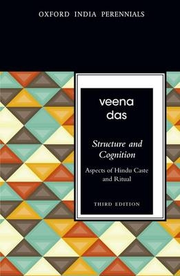 Structure and Cognition, Third Edition - Veena Das