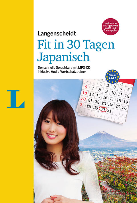 Langenscheidt Fit in 30 Tagen - Japanisch - Sprachkurs für Anfänger und Wiedereinsteiger - Martina Ebi, Yumiko Kato