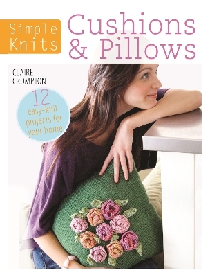 Simple Knits - Cushions & Pillows - Claire Crompton