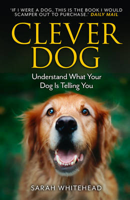 Clever Dog - Sarah Whitehead