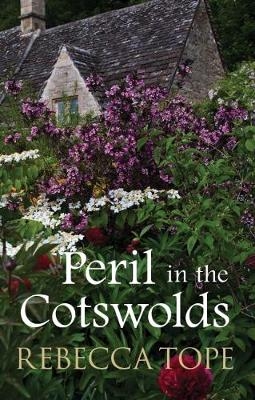 Peril in the Cotswolds - Rebecca Tope