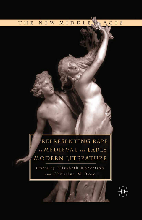 Representing Rape in Medieval and Early Modern Literature - 