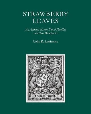 Strawberry Leaves - Colin R. Lattimore