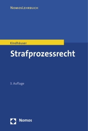 Strafprozessrecht - Urs Kindh&auml;user