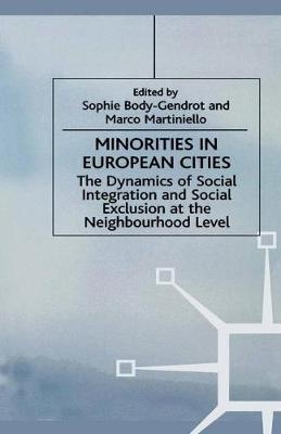 Minorities in European Cities - S Body-Gendrot, M Martiniello