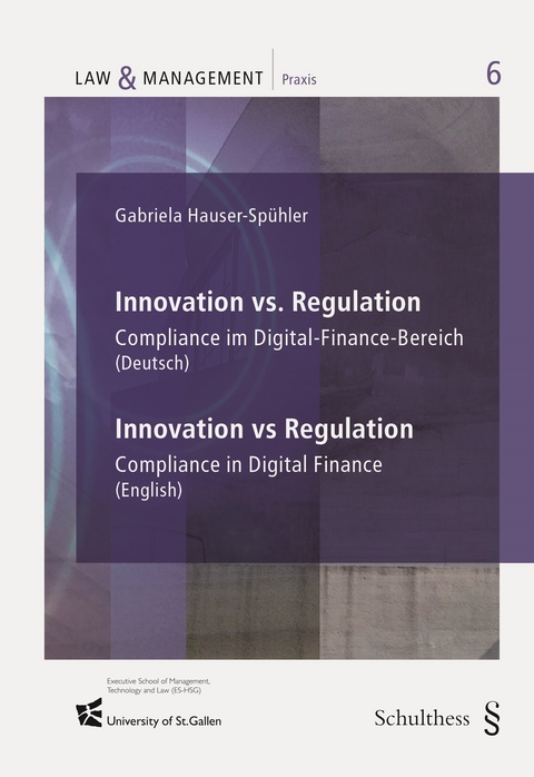 Innovation vs. Regulation - Gabriela Hauser-Sp&uuml;hler