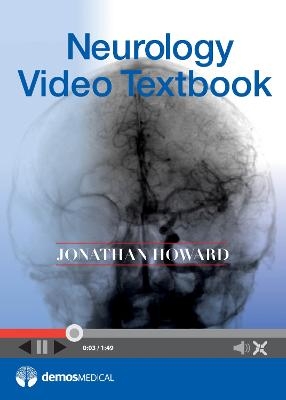 Neurology Video Textbook - Jonathan Howard