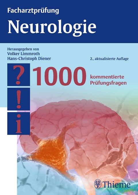 Facharztpr&uuml;fung Neurologie - Volker Limmroth, Hans-Christoph Diener