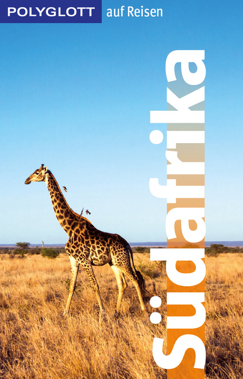 POLYGLOTT auf Reisen S&uuml;dafrika - Daniela Schetar, Friedrich K&ouml;the