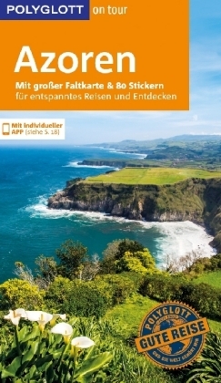 POLYGLOTT on tour Reisef&uuml;hrer Azoren - Susanne Lipps-Breda, Stefan U. M&uuml;hleisen, Manfred Meding