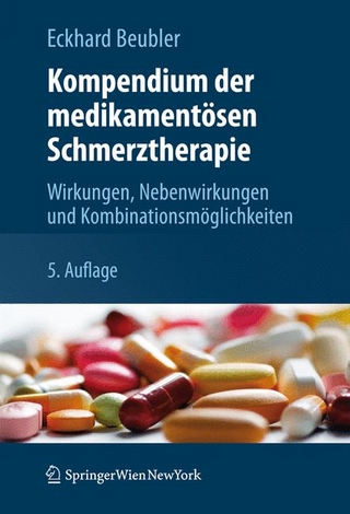 Kompendium der medikamentösen Schmerztherapie