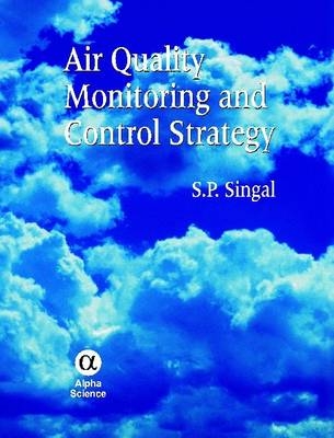 Air Quality Monitoring and Control Strategy - S.P. Singal