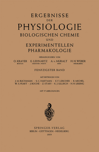 Ergebnisse der Physiologie Biologischen Chemie und Experimentellen Pharmakologie