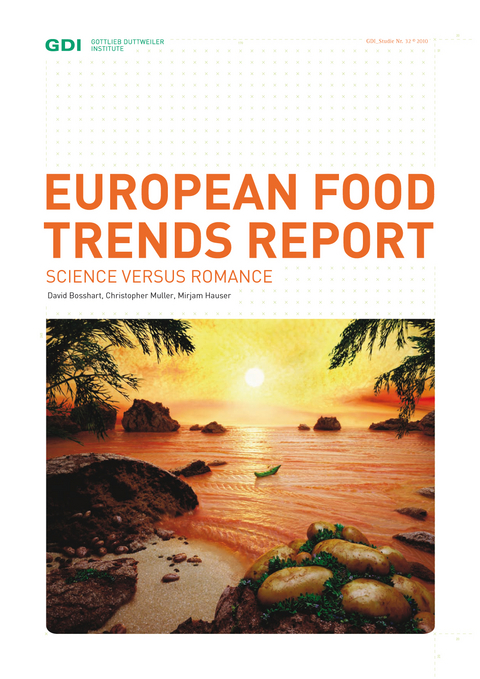 European Food Trends Report - David Bosshart, Mirjam Hauser