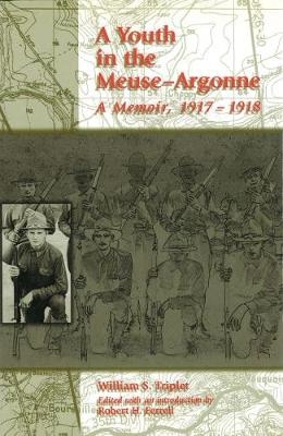 A Youth in the Meuse-Argonne - William S Triplet