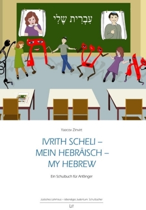 Ivrith scheli - Mein Hebr&auml;isch - my hebrew - Yaacov Zinvirt