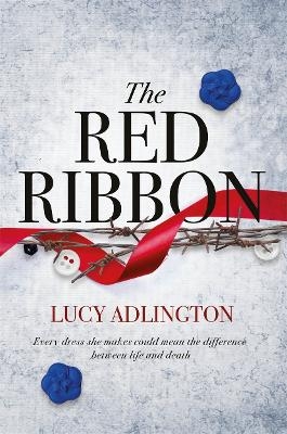 The Red Ribbon - Lucy Adlington