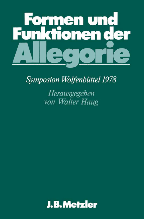Formen und Funktionen der Allegorie - 