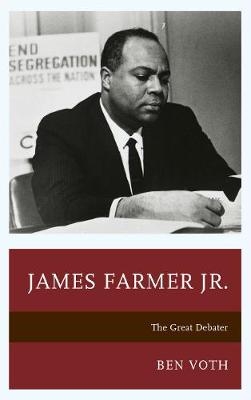 James Farmer Jr. - Ben Voth