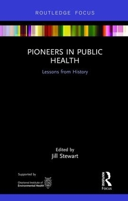 Pioneers in Public Health - 