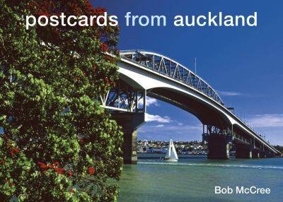 Postcards from Auckland - Bob McCree