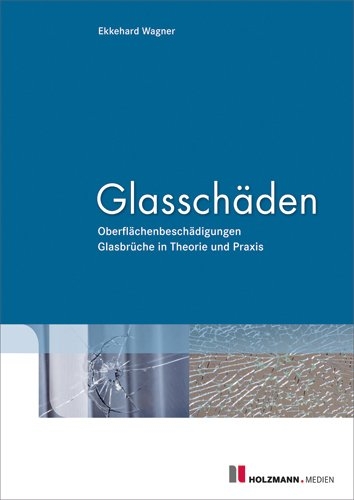 Glassch&auml;den - Ekkehard Wagner
