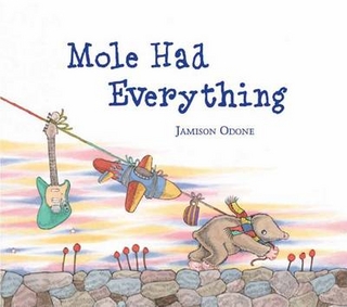 Mole Had Everything