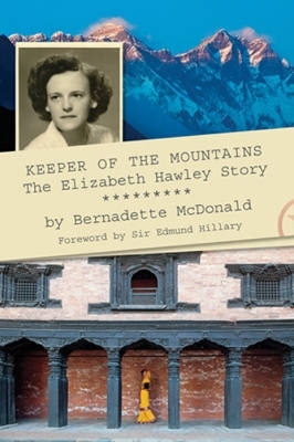 Keeper of the Mountains - Bernadette McDonald