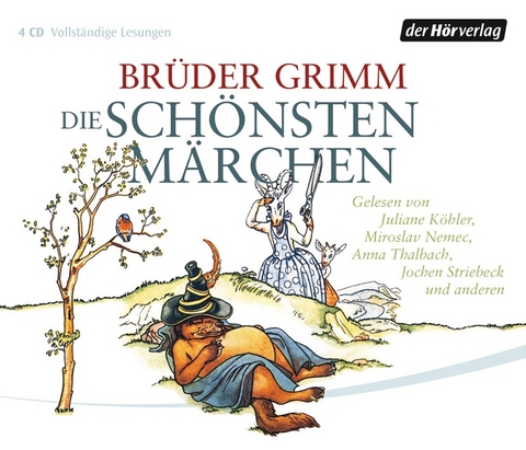 Die sch&ouml;nsten M&auml;rchen -  Br&uuml;der Grimm