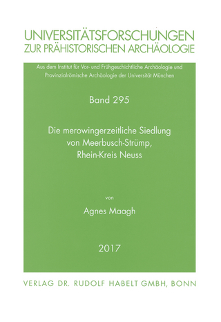 Die merowingerzeitliche Siedlung von Meerbusch-Strümp, Rhein-Kreis Neuss