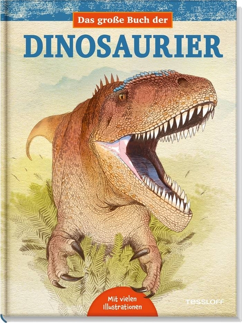 Das gro&szlig;e Buch der Dinosaurier - Juan Carlos Alonso, Gregory S. Paul