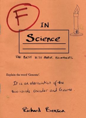 F in Science - Richard Benson