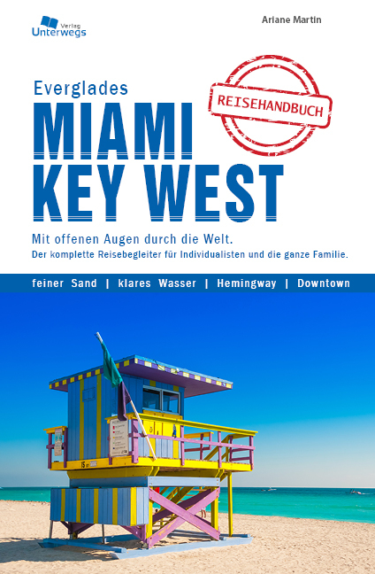Miami & Key West & Everglades - Manfred Klemann, Silke M&auml;der