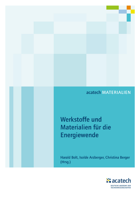 Werkstoffe und Materialien f&uuml;r die Energiewende - 