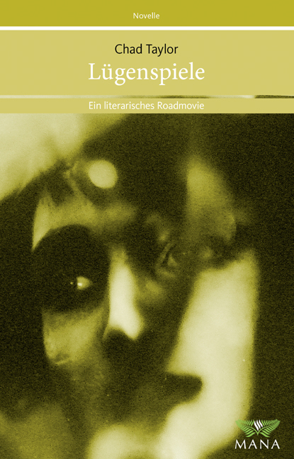 L&uuml;genspiele - Chad Taylor