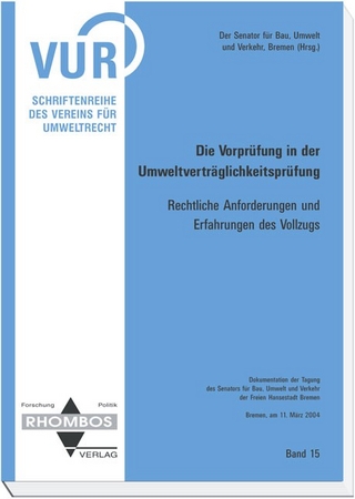 Die Vorprüfung in der Umweltverträglichkeitsprüfung