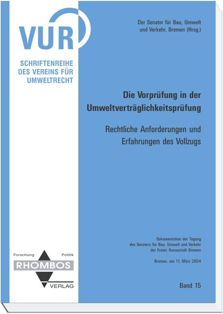Die Vorpr&uuml;fung in der Umweltvertr&auml;glichkeitspr&uuml;fung