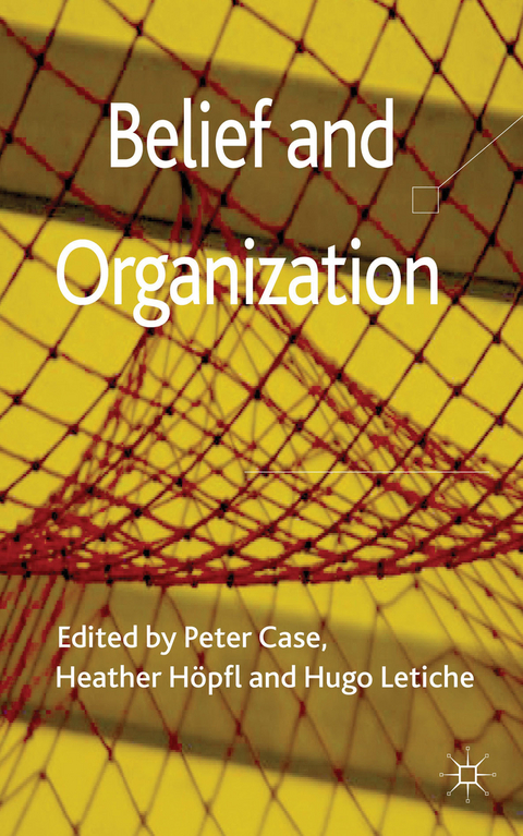 Belief and Organization - 