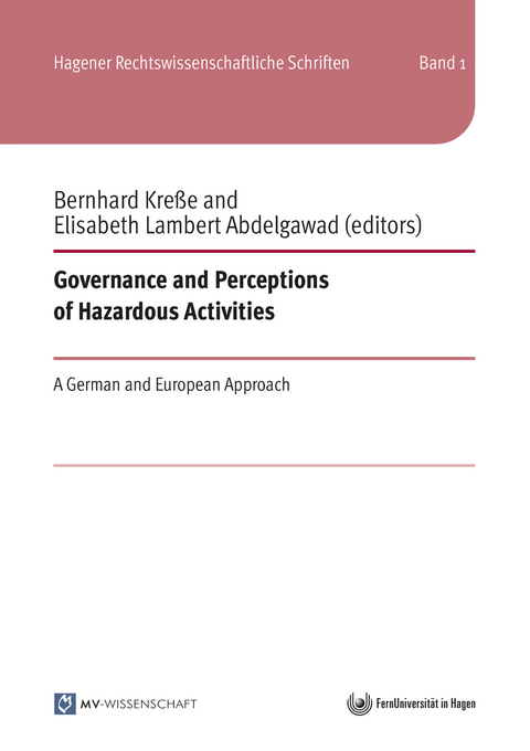 Governance and Perceptions of Hazardous Activities - Bernhard Kreße, Elisabeth Lambert Abdelgawad